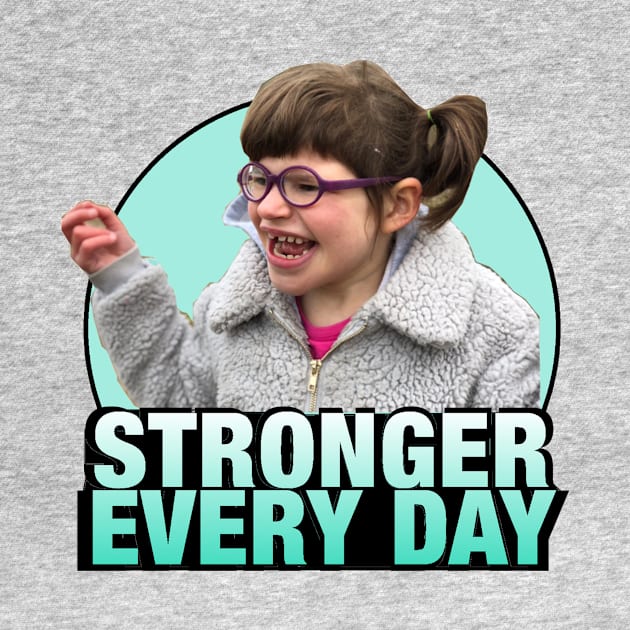 Stronger Every Day by Tess Army